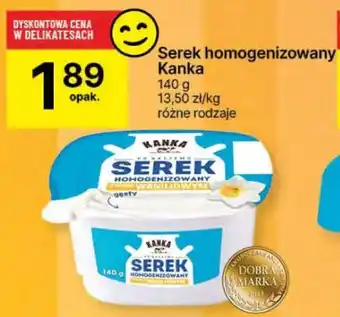 Delikatesy Centrum Serek homogenizowany Kanka oferta