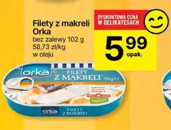 Delikatesy Centrum Filety z makreli Orka oferta