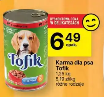 Delikatesy Centrum Karma dla psa Tofik oferta