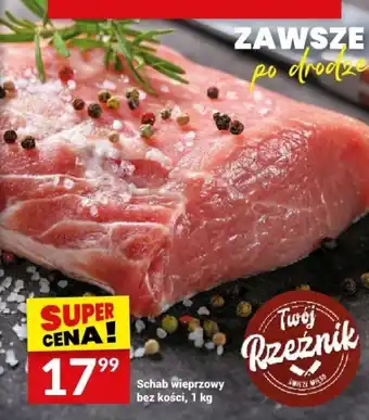 Twój Market Schab wieprzowy bez kości, 1 kg oferta