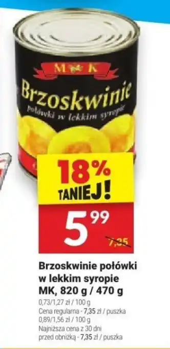 Twój Market Brzoskwinie połówki w lekkim syropie MK, 820 g / 470 g oferta