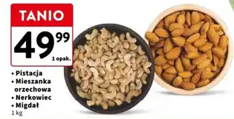 Intermarche Pistacja / Mieszanka orzechowa / Nerkowiec / Migdał 1 kg oferta