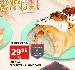 Auchan Rolada ze śmietaną i owocami oferta