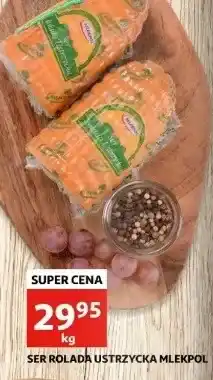 Auchan Ser rolada ustrzycka Mlekpol oferta
