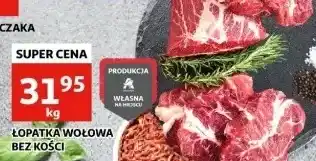 Auchan Łopatka wołowa bez kości oferta