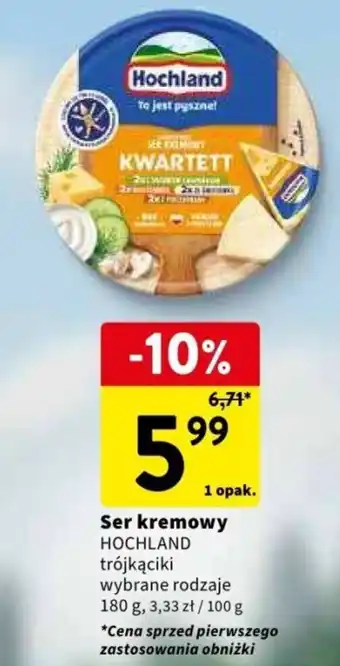 Intermarche Ser kremowy HOCHLAND oferta