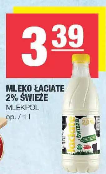 Spar MLEKO ŁACIATE 2% ŚWIEŻE MLEKPOL 1l oferta