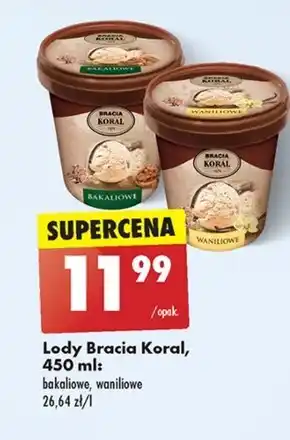 Biedronka Lody Bracia Koral oferta