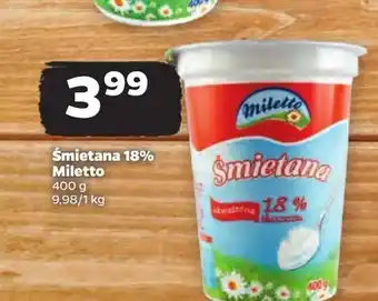 Netto Śmietana 18% Miletto oferta
