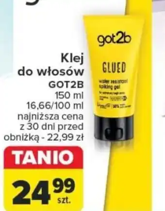 Carrefour Klej do włosów GOT2B 150 ml oferta