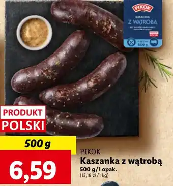 Lidl Kaszanka Pikok oferta