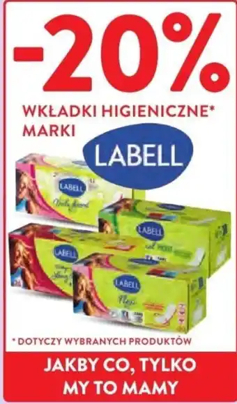 Intermarche WKŁADKI HIGIENICZNE MARKI LABELL oferta