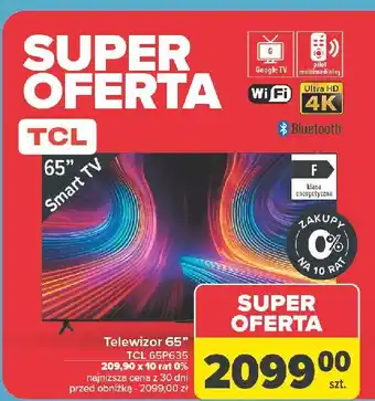 Carrefour Telewizor 65 led 65p635 Tcl oferta