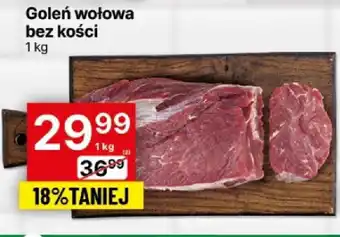 Delikatesy Centrum Goleń wołowa bez kości 1 kg oferta