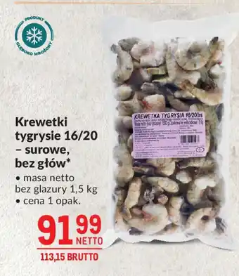 Makro Krewetki tygrysie 16/20 - surowe, bez głów oferta