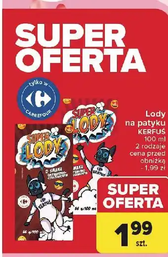 Carrefour Lody kerfuś truskawkowe Carrefour oferta