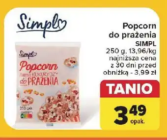 Carrefour Popcorn ziarno do prażenia Simpl oferta