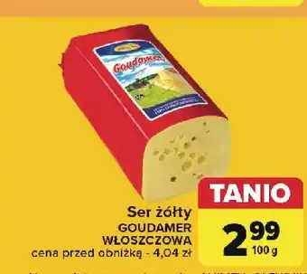 Carrefour Ser goudamer Włoszczowa oferta