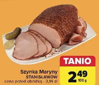 Carrefour Szynka maryny Stanisławów oferta