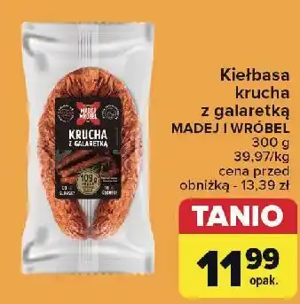Carrefour Kiełbasa krucha z galaretką Madej & Wróbel oferta