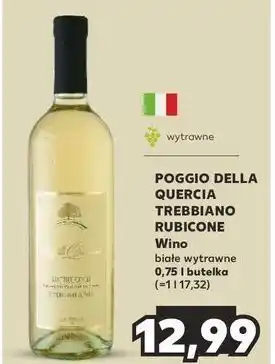 Kaufland Wino Poggio Della Quercia Trebbiano Rubicone oferta
