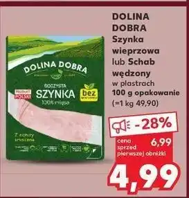 Kaufland Szynka 100% mięsa Dolina Dobra oferta