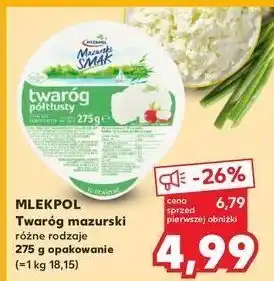 Kaufland Twaróg połtłusty Mazurski Smak oferta