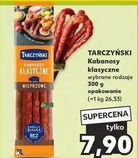 Kaufland Kabanosy wieprzowe Tarczyński Kabanos Klasyczny oferta