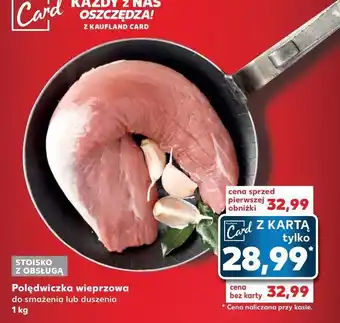 Kaufland Polędwiczka wieprzowa oferta