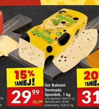 Twój Market Ser Babumi Serenada Spomlek, 1 kg oferta