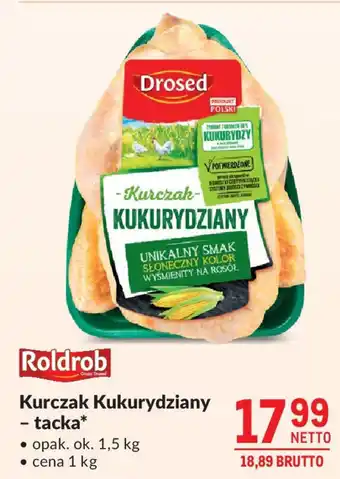 Makro Kurczak Kukurydziany - tacka Roldrob 1,5 kg oferta
