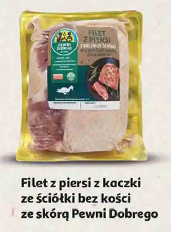 Auchan Filet z kaczki ze ściólki bez kości skórą Auchan Pewni Dobrego oferta