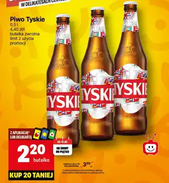 Delikatesy Centrum Piwo Tyskie oferta