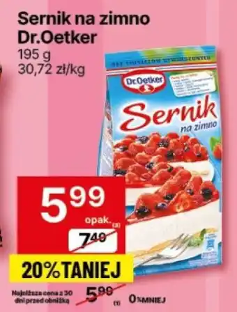 Delikatesy Centrum Sernik na zimno Dr. Oetker oferta