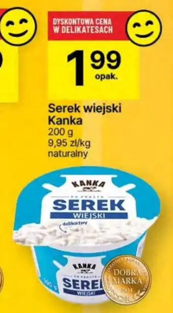 Delikatesy Centrum Serek wiejski Kanka 200 g oferta