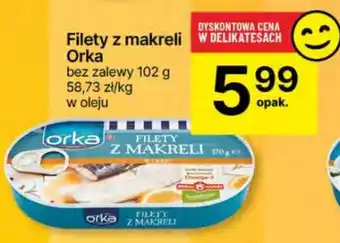 Delikatesy Centrum Filety z makreli Orka 102g oferta