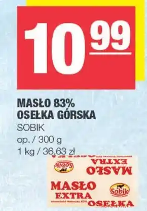 Spar Sobik Masło ekstra osełka górska 300 g oferta