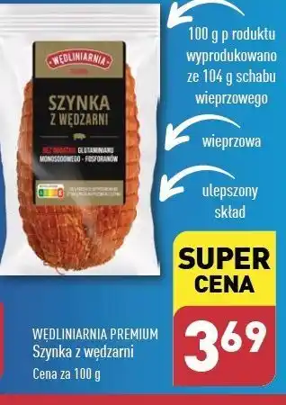 ALDI Szynka z wędzarni Wędliniarnia Premium oferta