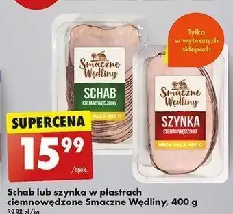 Biedronka Szynka ciemno wędzona plastry Smaczne Wędliny oferta