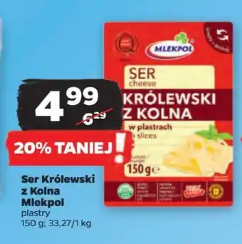 Netto Ser królewski z kolna - plastry Mlekpol oferta