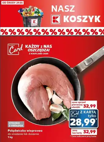 Kaufland Polędwiczka wieprzowa oferta