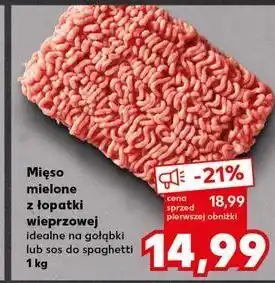 Kaufland Mięso mielone z łopatki wieprzowej oferta