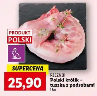 Lidl RZEŹNIK Polski królik tuszka z podrobami 1kg oferta