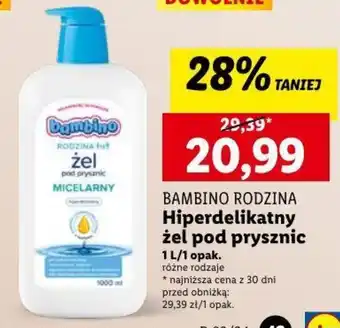 Lidl BAMBINO RODZINA Hiperdelikatny żel pod prysznic 1 L oferta
