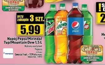 Topaz Napój Pepsi / Mirinda / 7up / Mountain Dew 1,5 L oferta