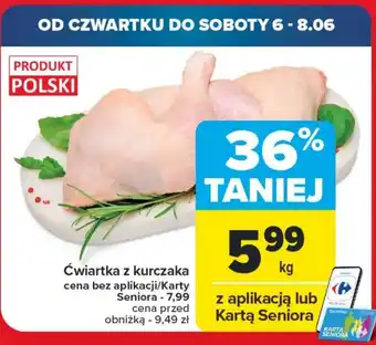 Carrefour Ćwiartka z kurczaka oferta