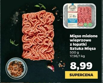 Netto Mięso mielone wieprzowe z łopatki Sztuka Mięsa oferta