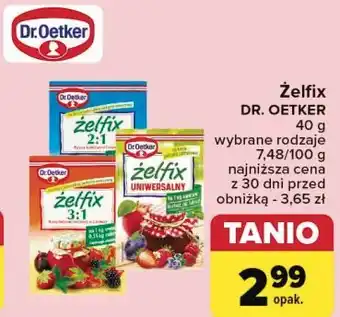Carrefour Żelfix uniwersalny Dr. Oetker oferta