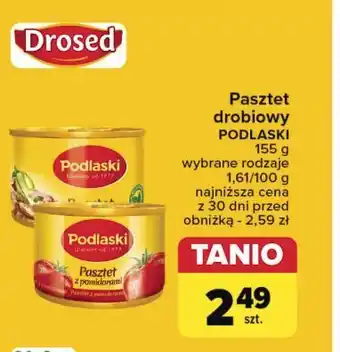 Carrefour Pasztet drobiowy pomidorowy Drosed Podlaski oferta