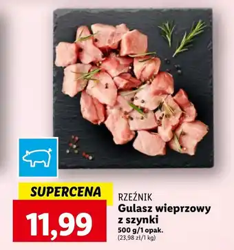 Lidl Gulasz wieprzowy Rzeźnik oferta